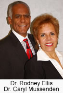 Dr. Rodney Ellis & Dr. Caryl Mussenden